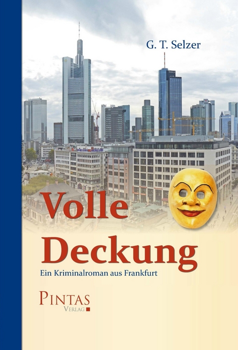 Volle Deckung - G. T. Selzer