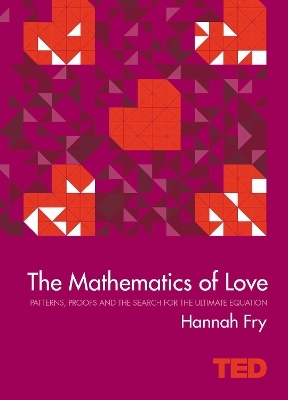 The Mathematics of Love - Hannah Fry