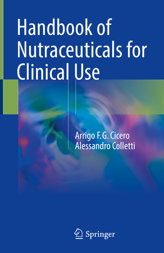 Handbook of Nutraceuticals for Clinical Use