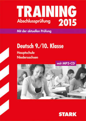 Training Abschlusspr&uuml;fung Hauptschule Niedersachsen - Deutsch 9./10. Klasse, mit CD - Anita Hahn, Marion Kammer, Harald Grunert, Rolf Meyer, Ruth Heidrich, Kerstin Riesberg