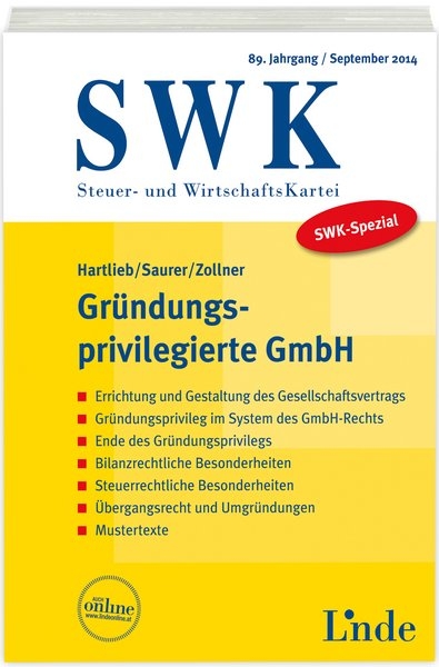 SWK-Spezial Gr&uuml;ndungsprivilegierte GmbH - Franz Hartlieb, Ullrich Saurer, Johannes Zollner