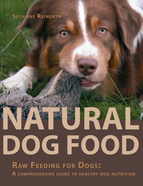 Natural Dog Food - Susanne Reinerth