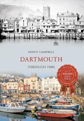 Dartmouth Through Time - Ginny Campbell
