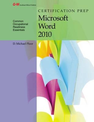 Certification Prep Microsoft Word 2010