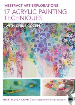 Abstract Art Explorations - 17 Acrylic Painting Techniques -  Cozen Chris
