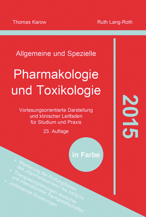 Allgemeine und Spezielle Pharmakologie und Toxikologie 2015 - Thomas Karow, Ruth Lang-Roth