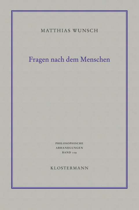 Fragen nach dem Menschen - Matthias Wunsch