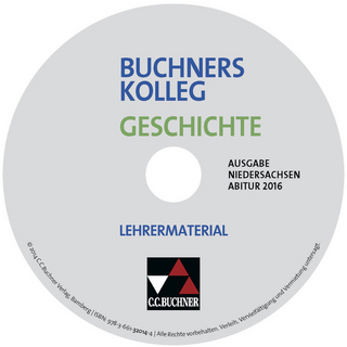 Buchners Kolleg Geschichte – Ausgabe Niedersachsen Abitur 2014/2015 / Buchners Kolleg Geschichte Nds Abitur 2016 LM