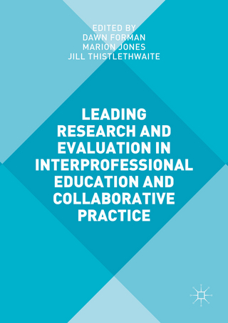 Leading Research and Evaluation in Interprofessional Education and Collaborative Practice