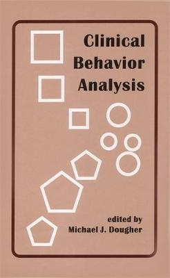 Clinical Behaviour Analysis - Michael Dougher