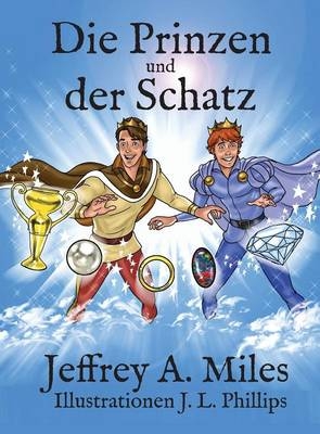 Die Prinzen Und Der Schatz - Jeffrey A Miles