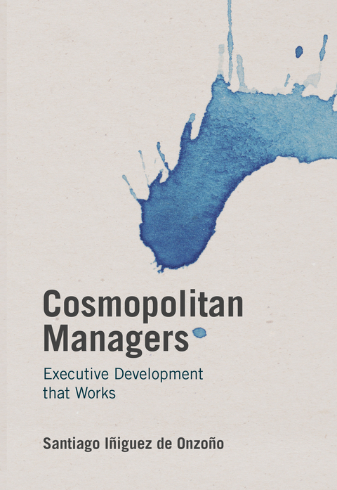 Cosmopolitan Managers - Santiago Iñiguez de Onzoño