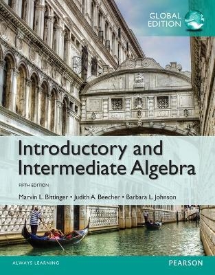 Introductory and Intermediate Algebra, Global Edition -- MyLab Math with Pearson eText