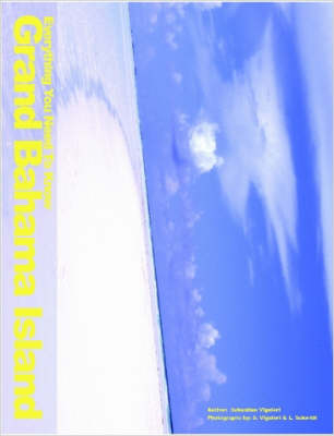 Everything You Need To Know Grand Bahama Island