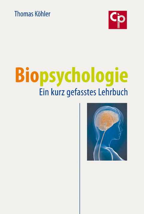 Biopsychologie - Thomas K&ouml;hler