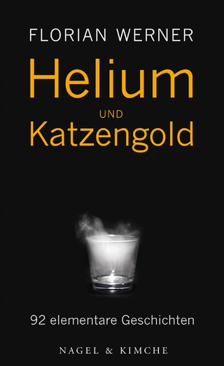Helium und Katzengold