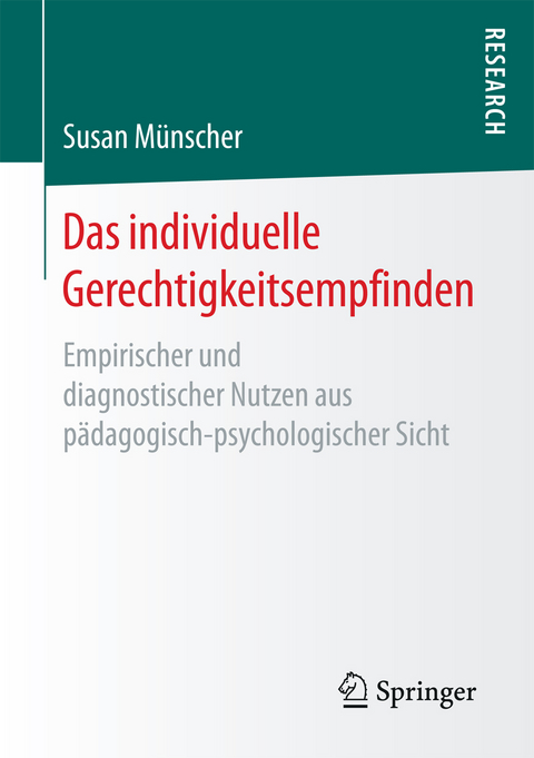 Das individuelle Gerechtigkeitsempfinden - Susan M&uuml;nscher