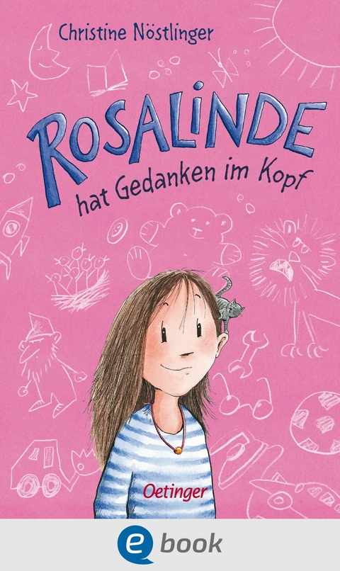 Rosalinde hat Gedanken im Kopf - Christine N&ouml;stlinger