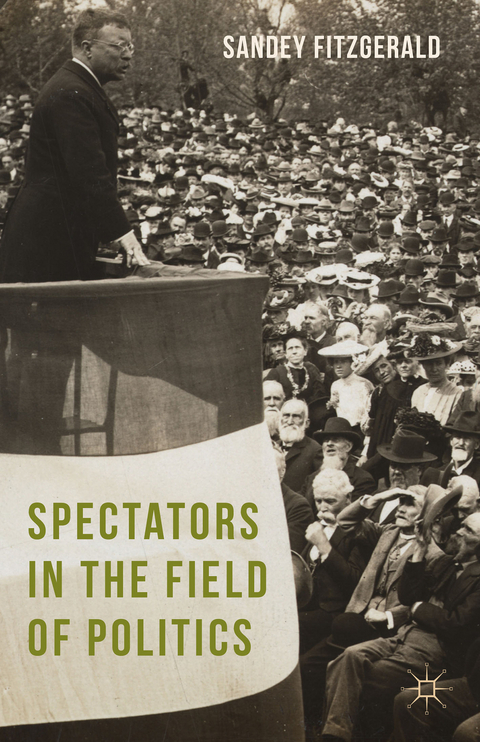Spectators in the Field of Politics - Sandey Fitzgerald