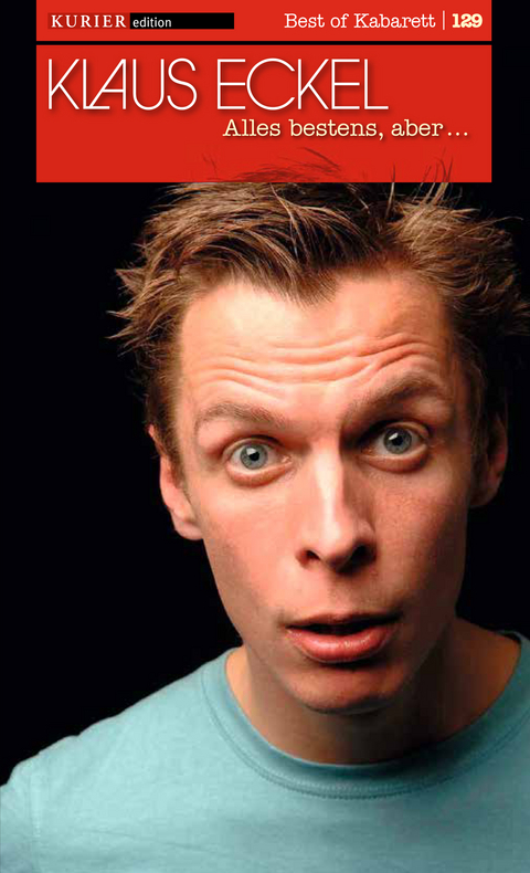 Alles bestens, aber ... - Klaus Eckel