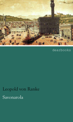Savonarola - Leopold von Ranke