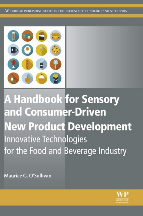 Handbook for Sensory and Consumer-Driven New Product Development -  Maurice O'Sullivan