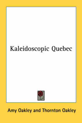 Kaleidoscopic Quebec