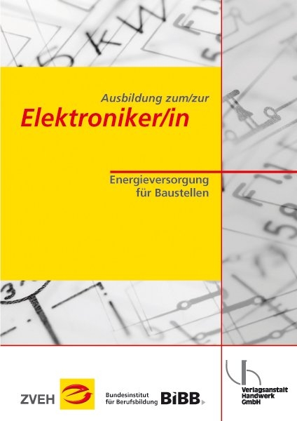 Ausbildung zum/zur Elektroniker/in / Ausbildung zum/zur Elektroniker/in - Hans Günter Boy, Dirk Maske