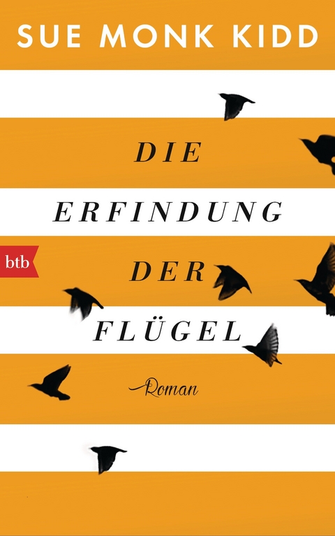 Die Erfindung der Fl&uuml;gel - Sue Monk Kidd