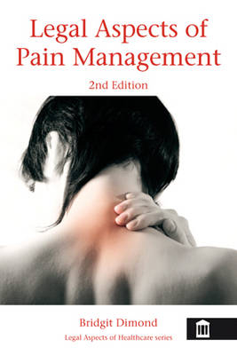 Legal Aspects of Pain Management 2nd Edition
