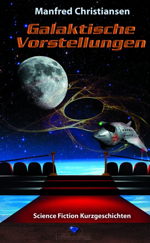 Galaktische Vorstellungen - Manfred Christiansen