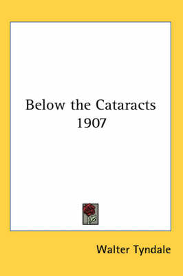 Below the Cataracts 1907