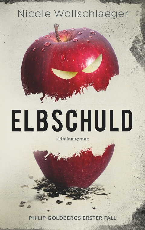 Elbschuld - Nicole Wollschlaeger