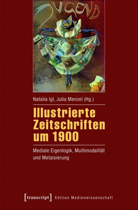 Illustrierte Zeitschriften um 1900 - 