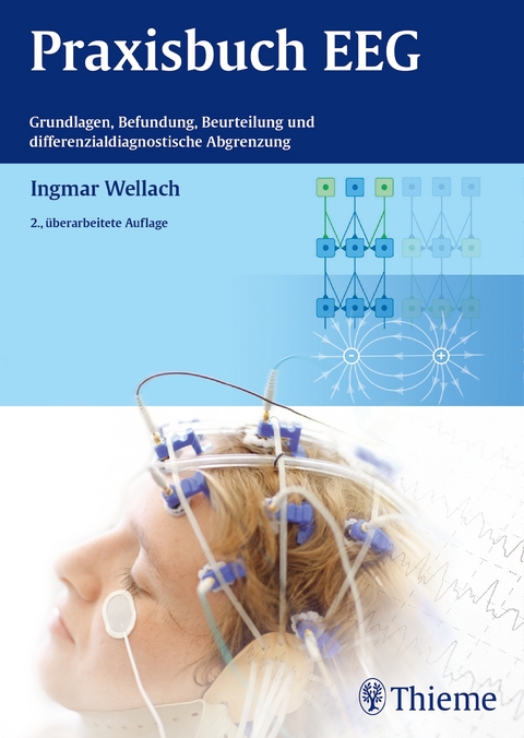 Praxisbuch EEG - Ingmar Wellach