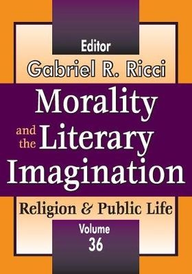 Morality and the Literary Imagination - 