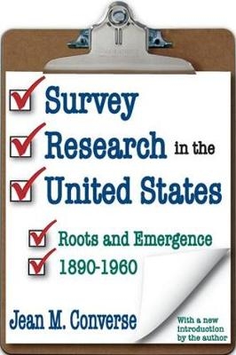Survey Research in the United States - Jean M. Converse
