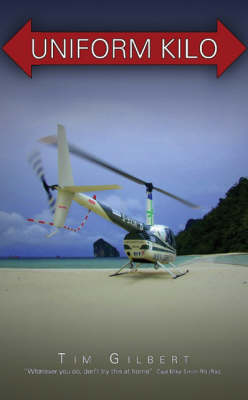 Uniform Kilo - Tim Gilbert