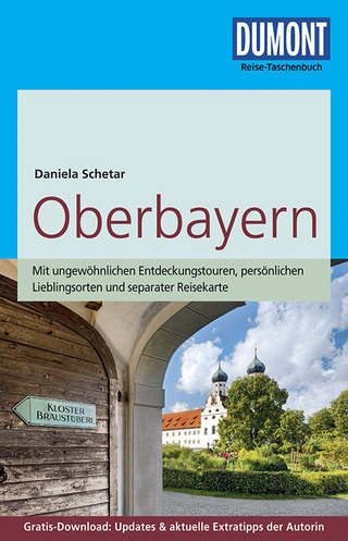 DuMont Reise-Taschenbuch Reiseführer Oberbayern