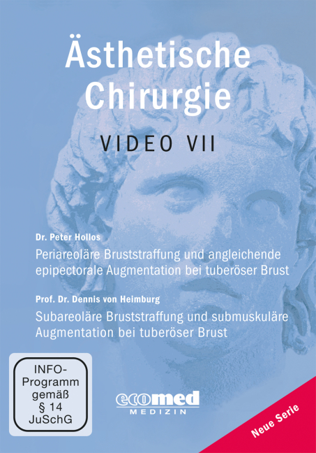 Ästhetische Chirurgie Video VII (Neue Serie) - Dennis von von Heimburg