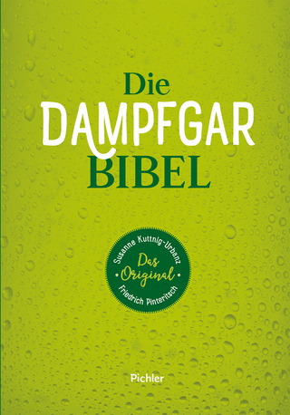 Die Dampfgarbibel