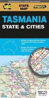 Tasmania State & Cities Map 719 6th ed (waterproof) -  UBD Gregory's