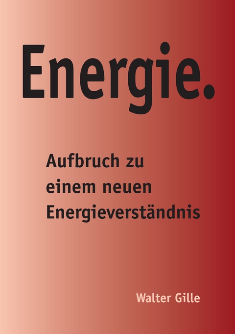 Energie. - Walter Gille