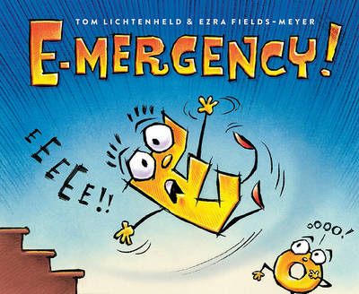 E-Mergency -  Chronicle Books, Ezra Fields-Meyer