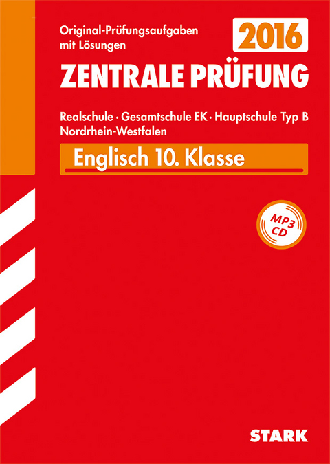 Zentrale Pr&uuml;fung Realschule/Hauptschule Typ B NRW - Englisch mit CD - Martin Paeslack