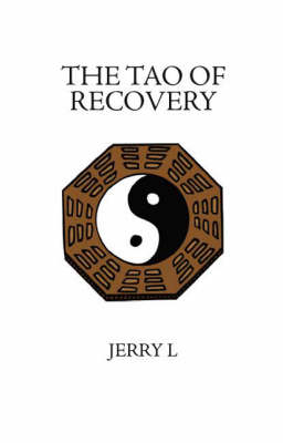 The Tao of Recovery -  "Jerry L."