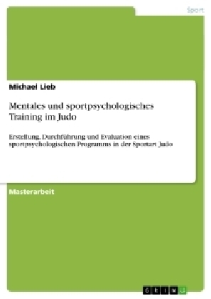 Mentales und sportpsychologisches Training im Judo - Michael Lieb