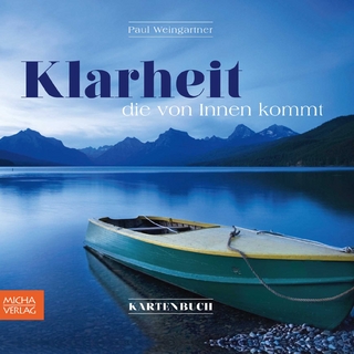 Klarheit die von Innen kommt