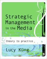 Strategic Management in the Media - Lucy K&uuml;ng