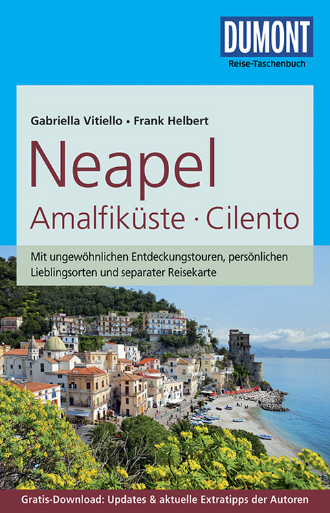 DuMont Reise-Taschenbuch Reisef&uuml;hrer Neapel, Amalfik&uuml;ste, Cilento - Frank Helbert, Gabriella Vitiello